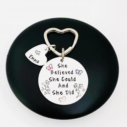 She Believed She Could So She Did Keyring..