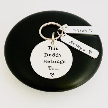 This Daddy Belongs To Keyring Keychain, Gift For..
