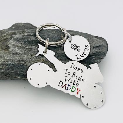 Born To Ride With Daddy Keyring, Personalised..
